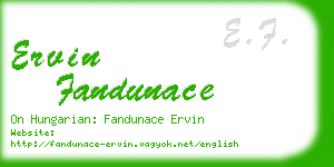 ervin fandunace business card